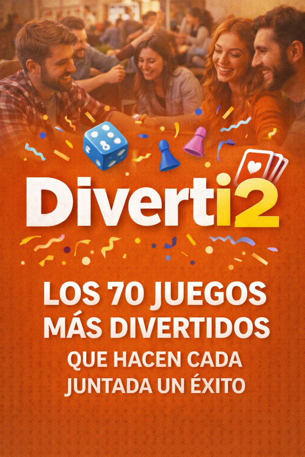 diverti2 – Los mejores juegos de previa + recetario express para juntadas sin estrés